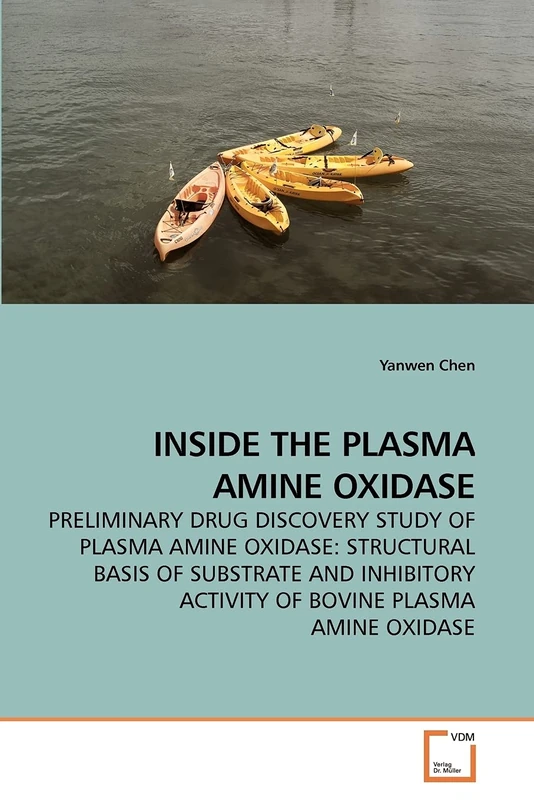 INSIDE THE PLASMA AMINE OXIDASE: PRELIMINARY DRUG DISCOVERY STUDY OF PLASMA AMINE OXIDASE: STRUCTURAL BASIS OF SUBSTRATE AND INHIBITORY ACTIVITY OF BOVINE PLASMA AMINE OXIDASE