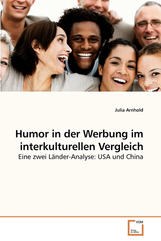 Humor in der Werbung im interkulturellen Vergleich: Eine zwei Länder-Analyse: USA und China - Image 1