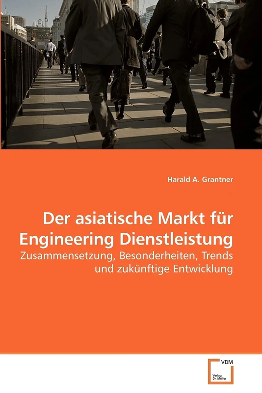 Der asiatische Markt für Engineering Dienstleistung: Zusammensetzung, Besonderheiten, Trends und zukünftige Entwicklung