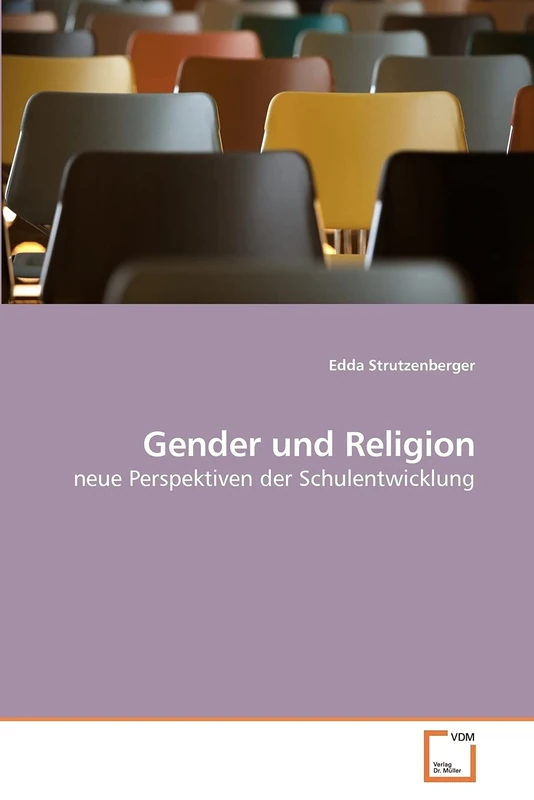 Gender und Religion: neue Perspektiven der Schulentwicklung