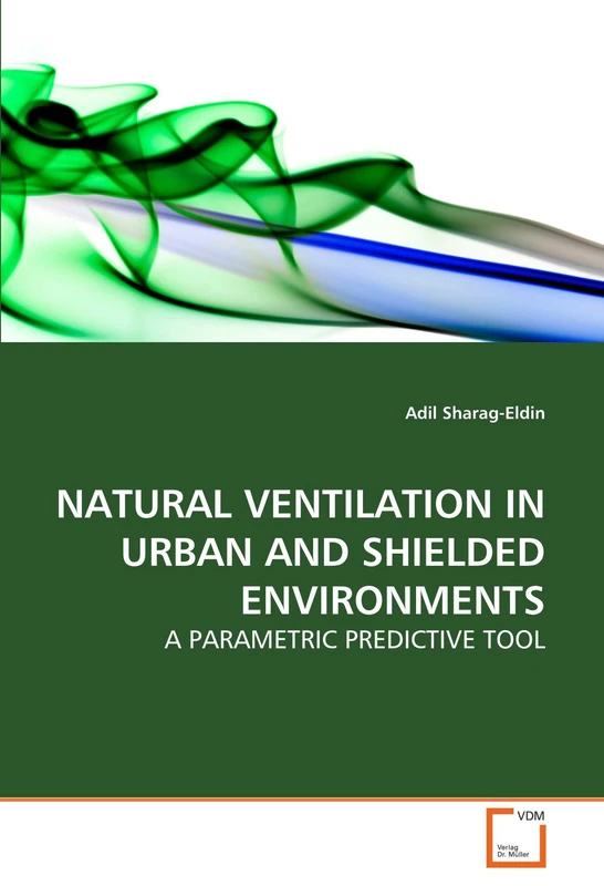 NATURAL VENTILATION IN URBAN AND SHIELDED ENVIRONMENTS: A PARAMETRIC PREDICTIVE TOOL