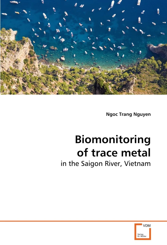 Biomonitoring of trace metal: in the Saigon River, Vietnam