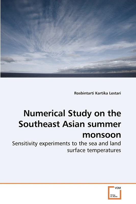 Numerical Study on the Southeast Asian summer monsoon: Sensitivity experiments to the sea and land surface temperatures