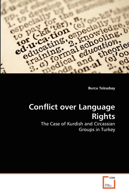 Conflict over Language Rights: The Case of Kurdish and Circassian Groups in Turkey