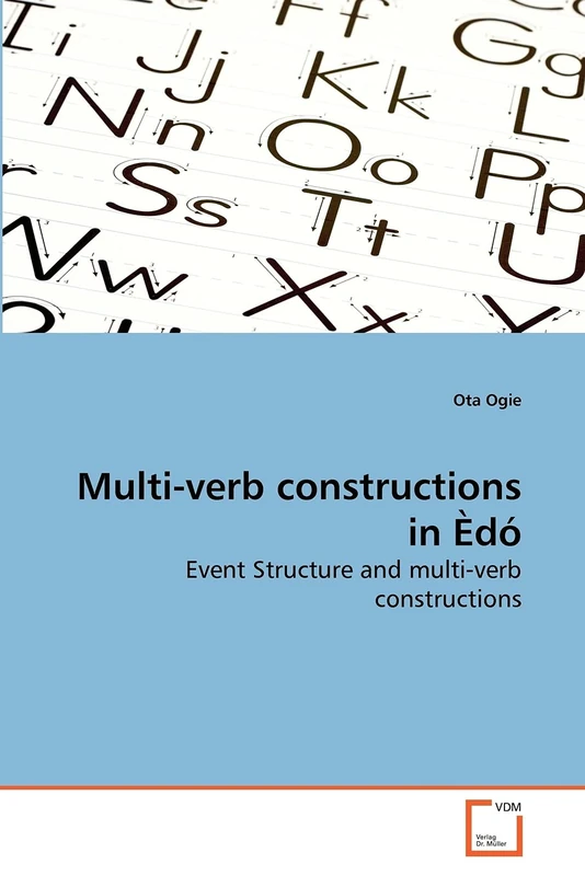 Multi-verb constructions in Èdó: Event Structure and multi-verb constructions