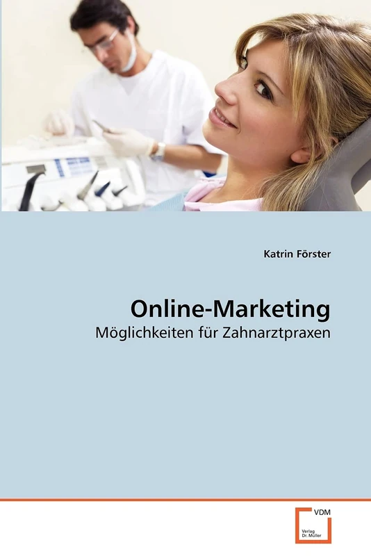 Online-Marketing: Möglichkeiten für Zahnarztpraxen - Image 1