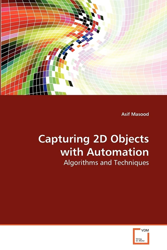 Capturing 2D Objects with Automation: Algorithms and Techniques