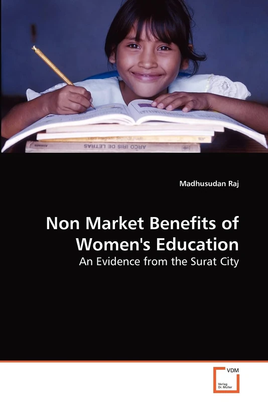 Non Market Benefits of Women's Education: An Evidence from the Surat City