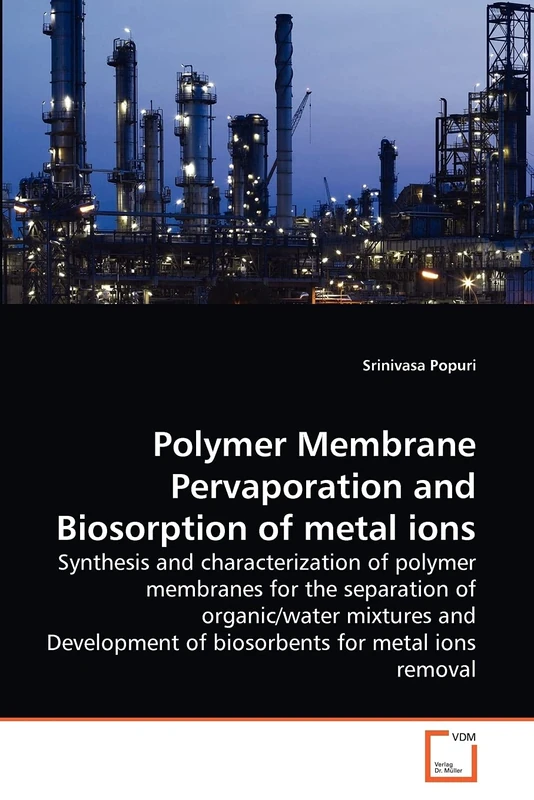 Polymer Membrane Pervaporation and Biosorption of metal ions