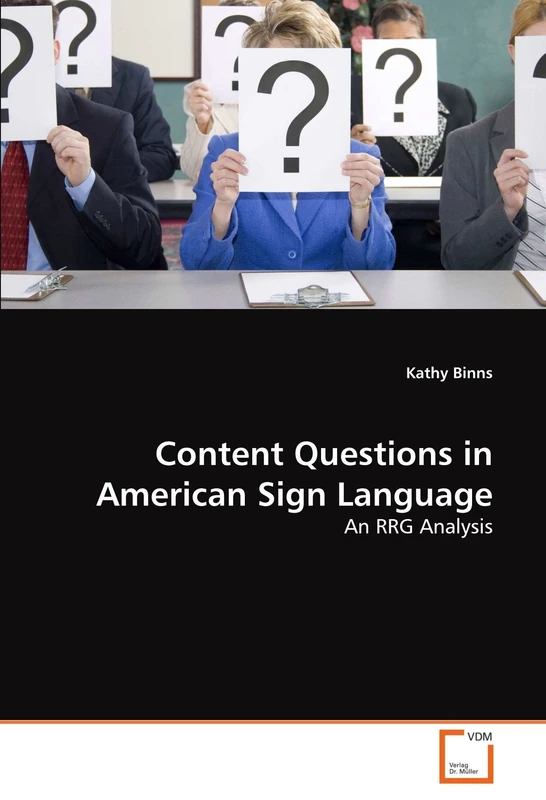 Content Questions in American Sign Language: An RRG Analysis