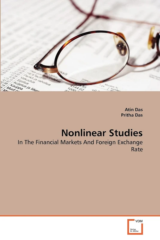Nonlinear Studies: In The Financial Markets And Foreign Exchange Rate
