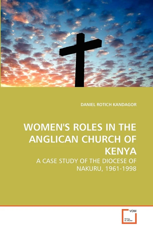 Women's Roles in the Anglican Church of Kenya: A Case Study of the Diocese of Nakuru, 1961-1998 - Image 1