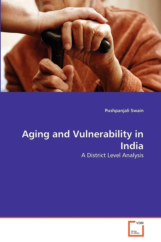Aging and Vulnerability in India: A District Level Analysis