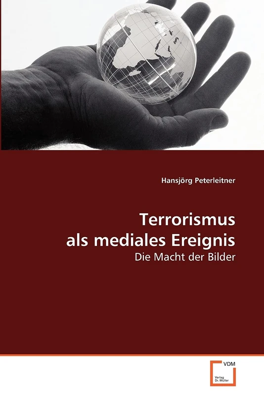 Terrorismus als mediales Ereignis: Die Macht der Bilder - Image 1