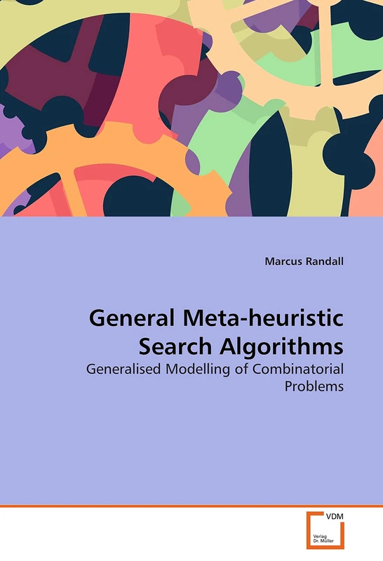 General Meta-heuristic Search Algorithms: Generalised Modelling of Combinatorial Problems