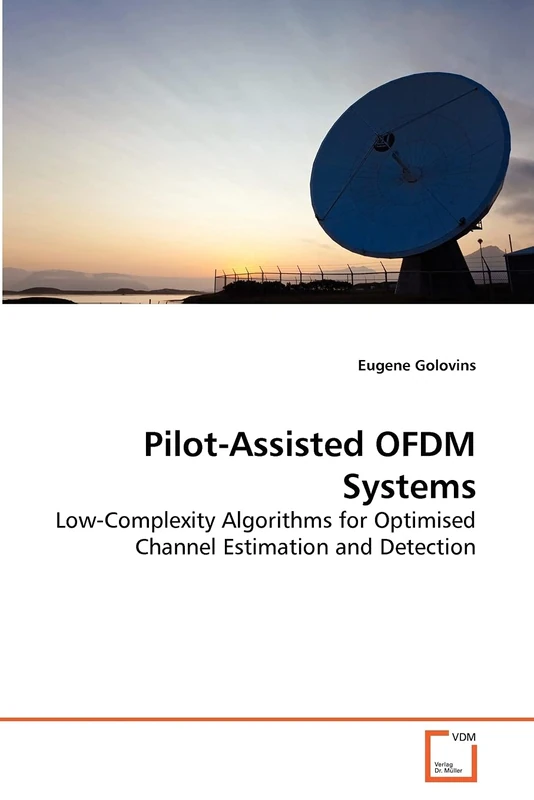 Pilot-Assisted OFDM Systems: Low-Complexity Algorithms for Optimised Channel Estimation and Detection