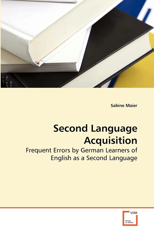Second Language Acquisition: Frequent Errors by German Learners of English as a Second Language