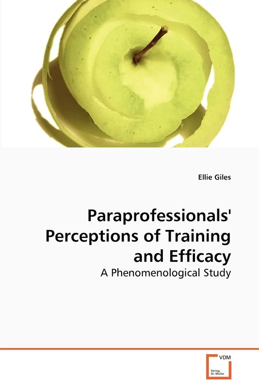Paraprofessionals' Perceptions of Training and Efficacy: A Phenomenological Study