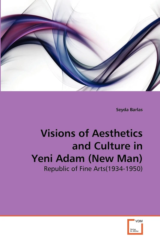 Visions of Aesthetics and Culture in Yeni Adam (New Man): Republic of Fine Arts(1934-1950) - Image 1