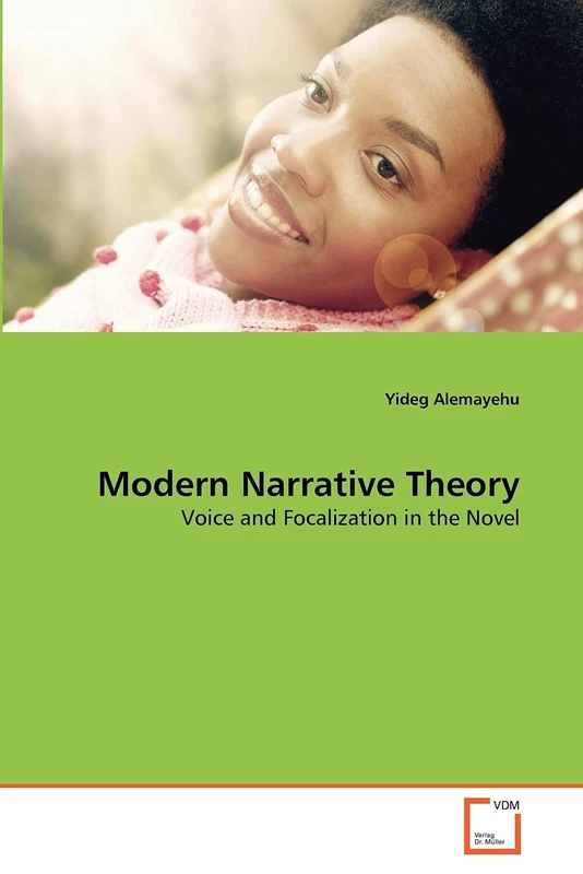 Modern Narrative Theory: Voice and Focalization in the Novel - Image 1