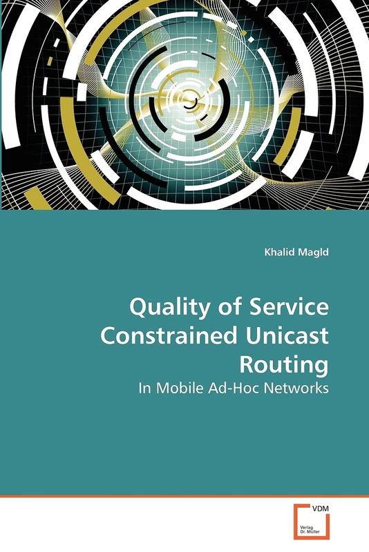 Quality of Service Constrained Unicast Routing: In Mobile Ad-Hoc Networks