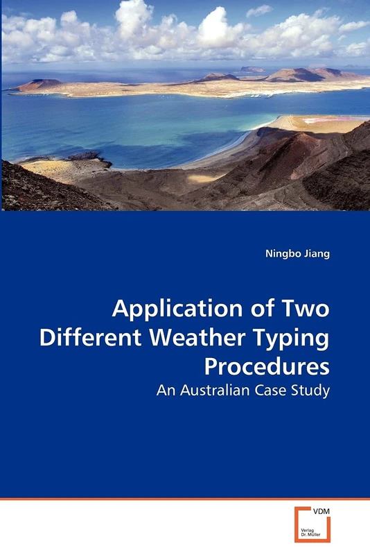 Application of Two Different Weather Typing Procedures: An Australian Case Study