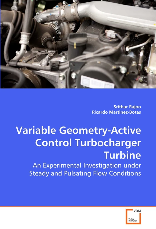 Variable Geometry-Active Control Turbocharger Turbine: An Experimental Investigation under Steady and Pulsating Flow Conditions