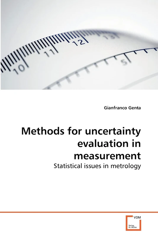 Methods for uncertainty evaluation in measurement: Statistical issues in metrology