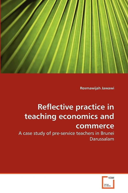 Reflective practice in teaching economics and commerce: A case study of pre-service teachers in Brunei Darussalam