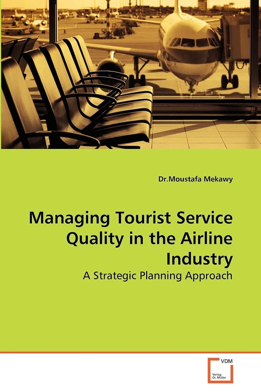 Managing Tourist Service Quality in the Airline Industry: A Strategic Planning Approach - Image 1