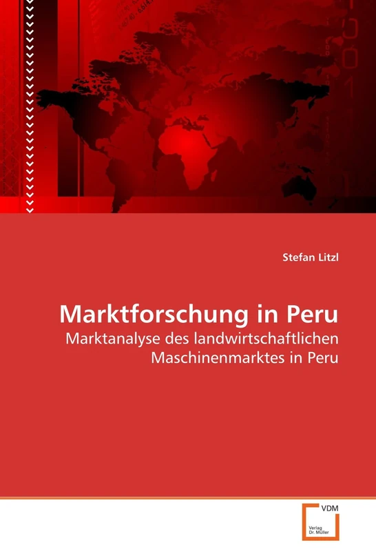 Marktforschung in Peru: Marktanalyse des landwirtschaftlichen Maschinenmarktes in Peru