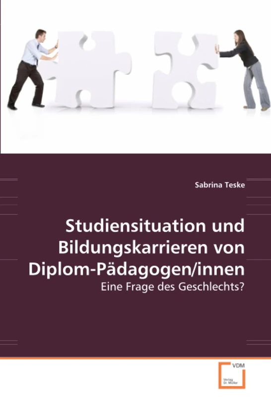 Studiensituation und Bildungskarrieren von Diplom-Pädagogen/innen: Eine Frage des Geschlechts?