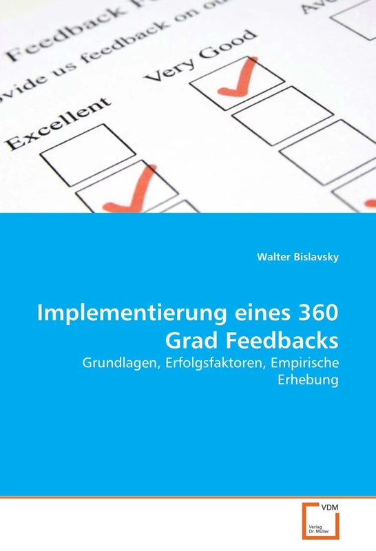 Implementierung eines 360 Grad Feedbacks: Grundlagen, Erfolgsfaktoren, Empirische Erhebung - Image 1