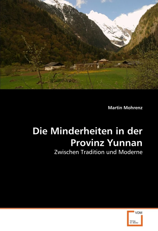 Die Minderheiten in der Provinz Yunnan: Zwischen Tradition und Moderne