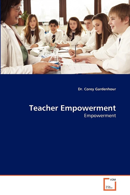 Teacher Empowerment: Empowerment