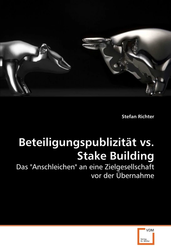 Beteiligungspublizität vs. Stake Building: Das "Anschleichen" an eine Zielgesellschaft vor der Übernahme - Image 1