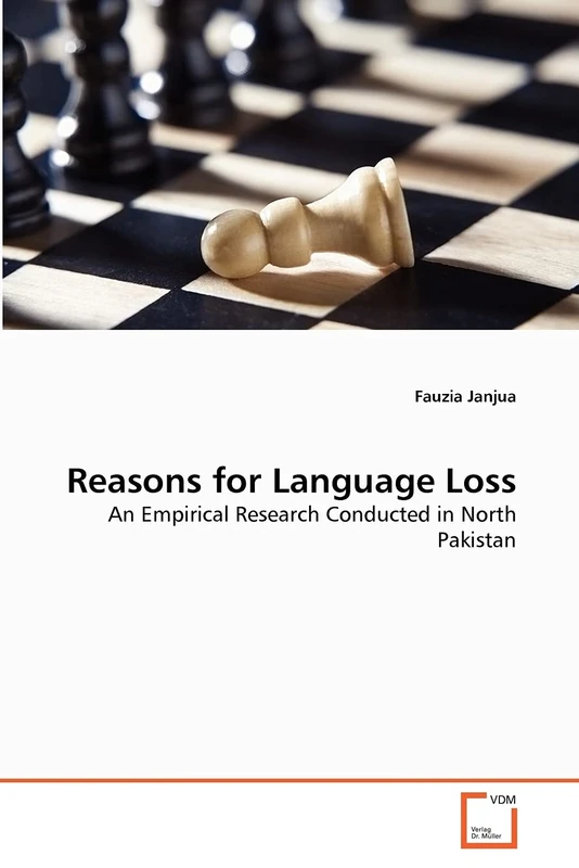 Reasons for Language Loss: An Empirical Research Conducted in North Pakistan