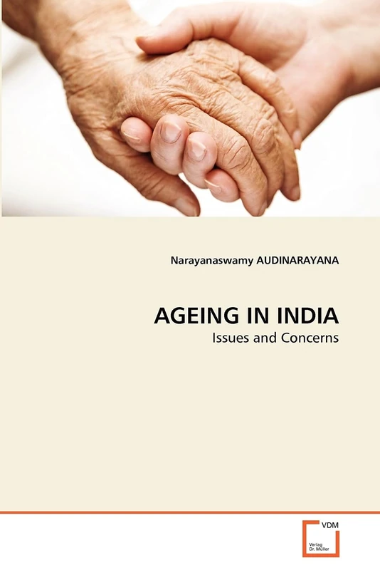 AGEING IN INDIA: Issues and Concerns
