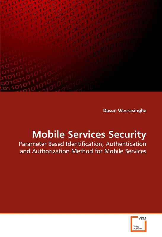 Mobile Services Security: Parameter Based Identification, Authentication and Authorization Method for Mobile Services