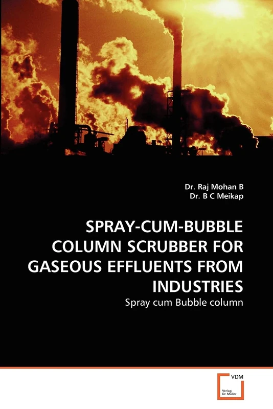 SPRAY-CUM-BUBBLE COLUMN SCRUBBER FOR GASEOUS EFFLUENTS FROM INDUSTRIES: Spray cum Bubble column