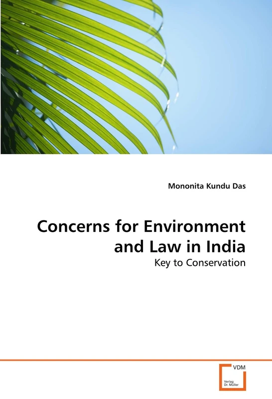 Concerns for Environment and Law in India: Key to Conservation