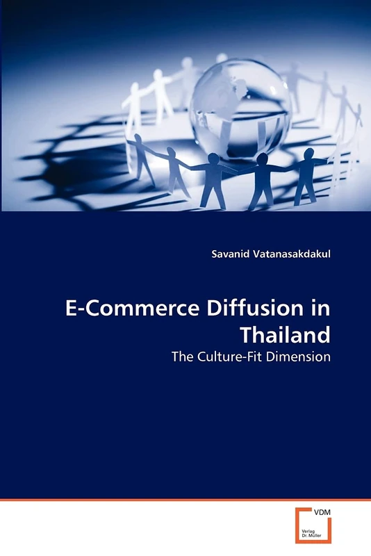 E-Commerce Diffusion in Thailand: The Culture-Fit Dimension