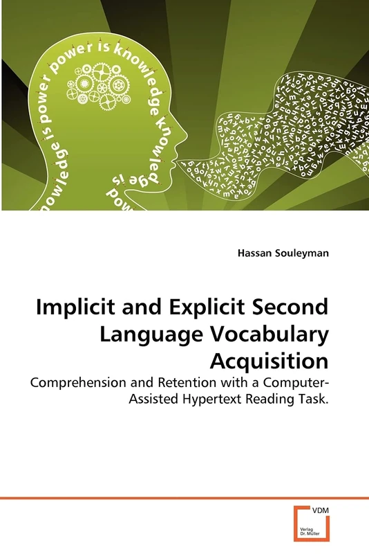 Implicit and Explicit Second Language Vocabulary Acquisition: Comprehension and Retention with a Computer-Assisted Hypertext Reading Task. - Image 1