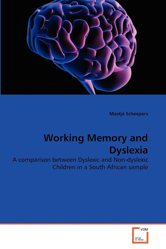 Working Memory and Dyslexia: A comparison between Dyslexic and Non-dyslexic Children in a South African sample - Image 1