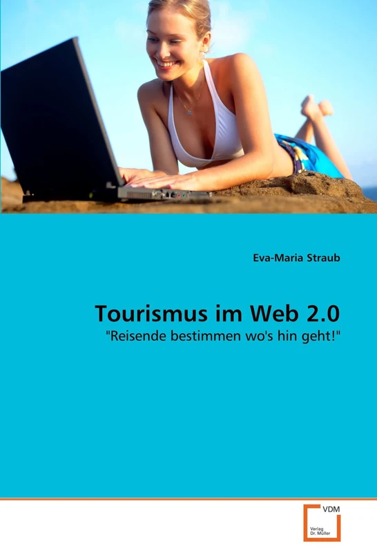 Tourismus im Web 2.0: "Reisende bestimmen wo's hin geht!" - Image 1