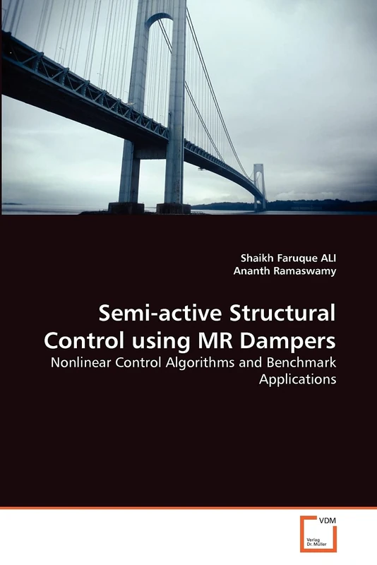 Semi-active Structural Control using MR Dampers: Nonlinear Control Algorithms and Benchmark Applications - Image 1