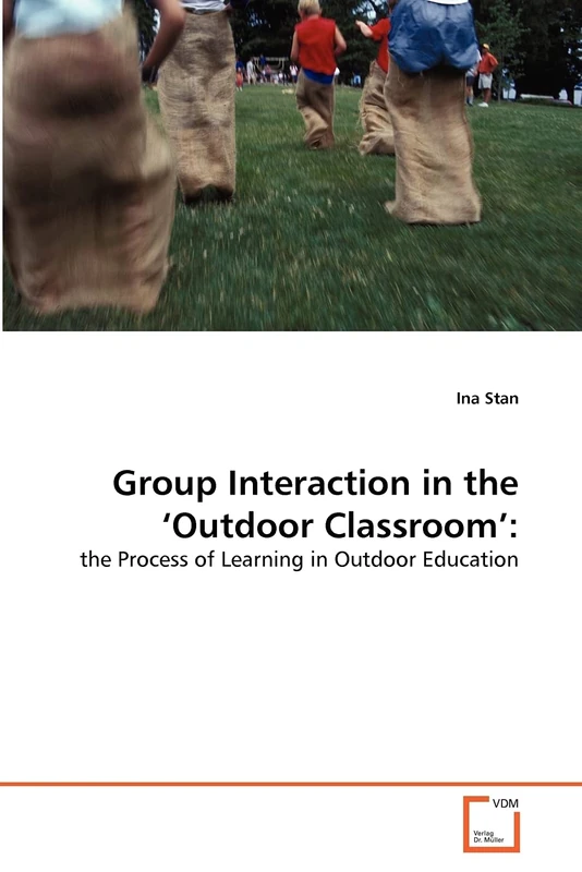 Group Interaction in the ?Outdoor Classroom':: the Process of Learning in Outdoor Education