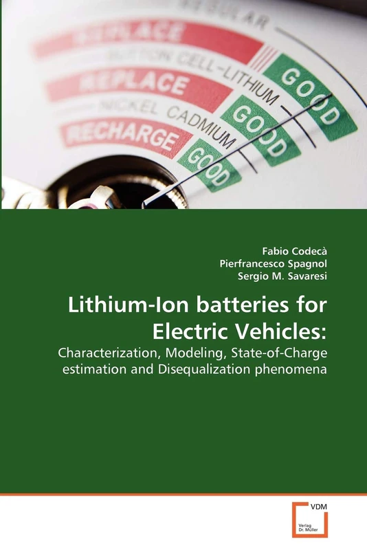 Lithium-Ion batteries for Electric Vehicles:: Characterization, Modeling, State-of-Charge estimation and Disequalization phenomena