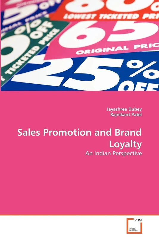Sales Promotion and Brand Loyalty: An Indian Perspective
