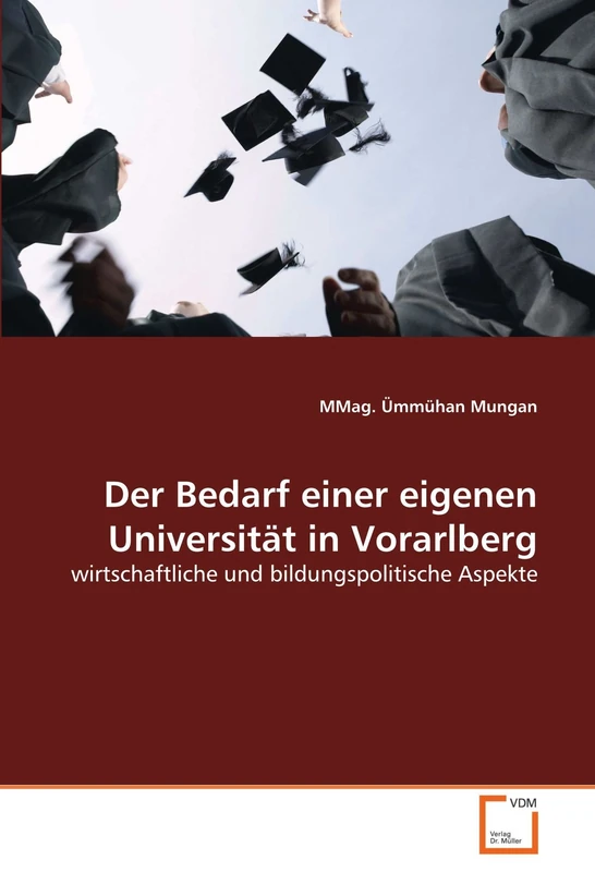 Der Bedarf einer eigenen Universität in Vorarlberg: wirtschaftliche und bildungspolitische Aspekte - Image 1